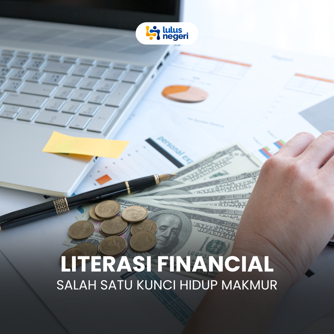 Literasi Finansial: Bekal Penting untuk Masa Depan