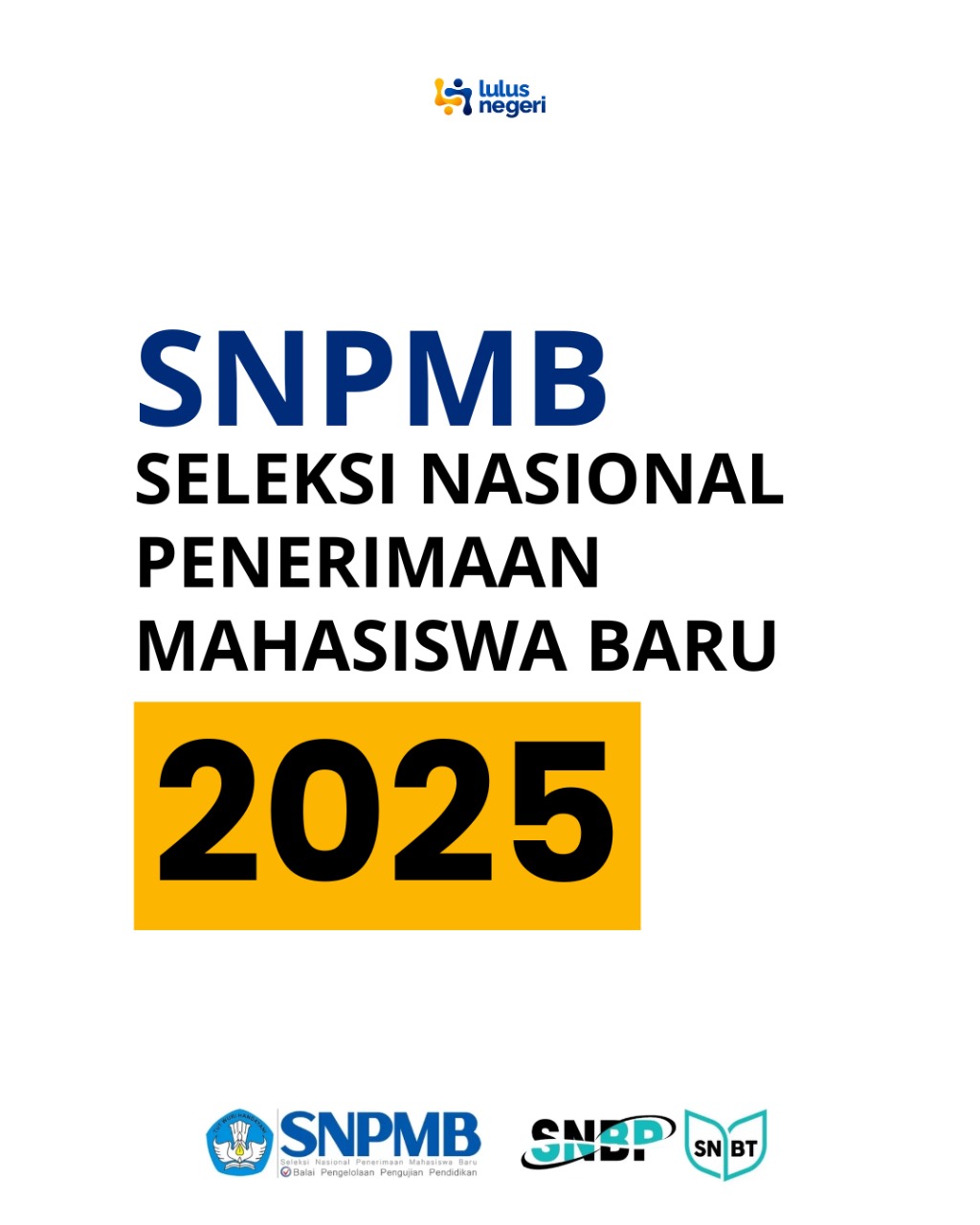 Informasi Lengkap SNPMB 2025: Proses Seleksi Masuk Perguruan Tinggi Negeri